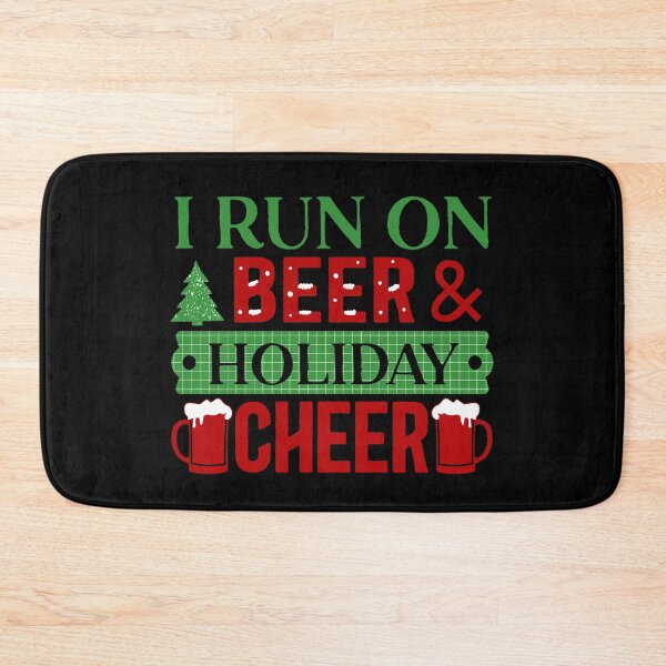 Item preview, I Run On Beer & Holiday Cheer Funny Christmas Beer Drinking  designed and sold by Got2BSnazzy.