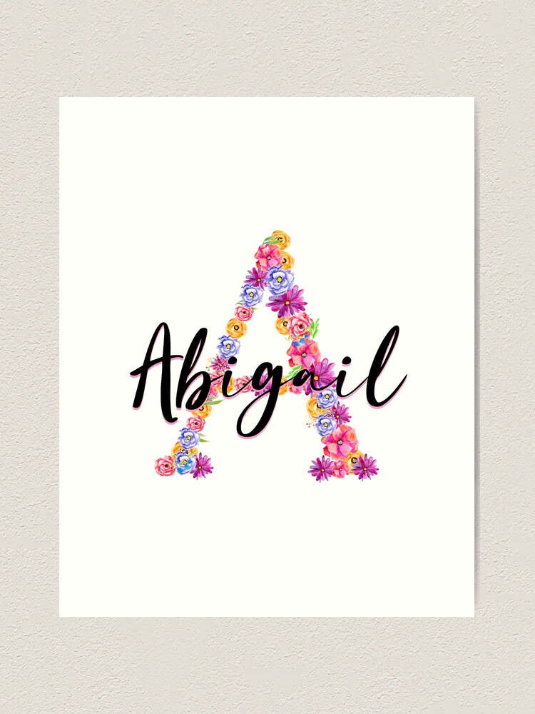 Abigail Name - Meaning of the Name Abigail | Art Print