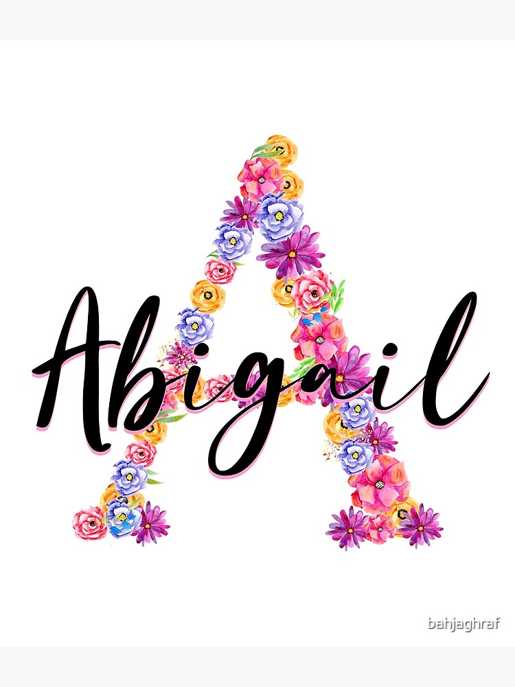 Abigail Name - Meaning of the Name Abigail | Greeting Card