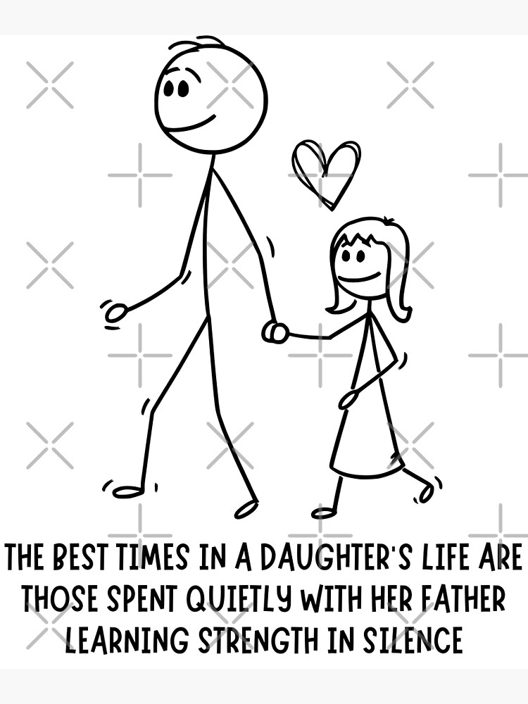 Strichmännchenfamilie, Vater-Tochter-Strichmännchen, Tochterzeit mit ihren  Vaterbindungszitaten | Poster