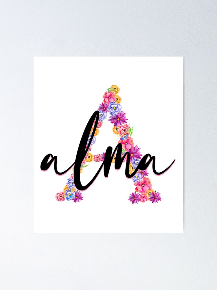 Alma Name - Meaning of the Name Alma Name,Nourishing | Poster