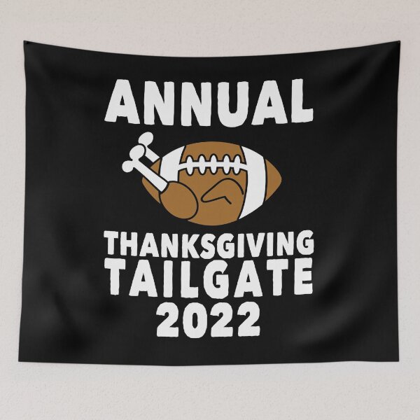 Item preview, Annual Thanksgiving Football Tailgate Party 2022 designed and sold by eternallygifted.