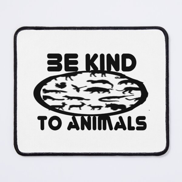 Item preview, Be kind to animals week,,,V4444. designed and sold by Chakilogy.