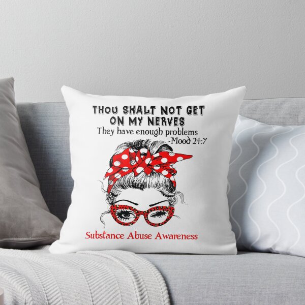 Item preview, Substance Abuse Awareness - Thou Shalt Not Get On My Nerves they have enough problems designed and sold by Aaron309.