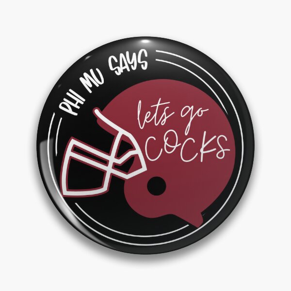 Item preview,  phi mu says lets go cocks designed and sold by skylarpatterson.