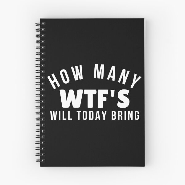 Item preview, Funny Sarcastic Sweary NSFW Rude Inappropriate Design. How Many WTF'S Will Today Bring designed and sold by That Cheeky Tee.