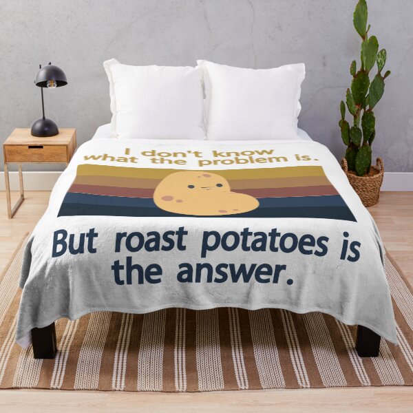 Item preview, I Don’t Know What The Problem Is But  Roast Potatoes is The  Answer   designed and sold by Salahboulehoual.