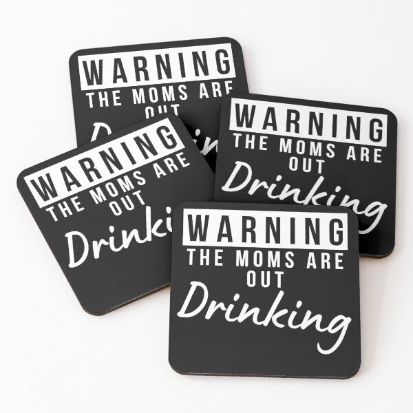 Item preview, Moms Night Out Drinking. Funny Drinking Saying. Warning The Moms Are Out Drinking. Matching Friends. designed and sold by That Cheeky Tee.