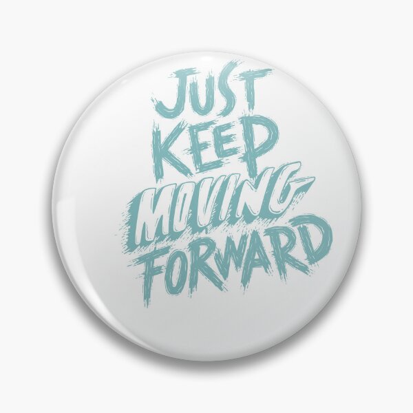 Item preview, Keep moving designed and sold by JM INSPIRES.