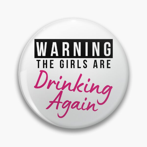 Item preview, Girls Night Out Drinking. Funny Drinking Saying. Warning The Girls Are Out Drinking. Matching Friends. designed and sold by That Cheeky Tee.