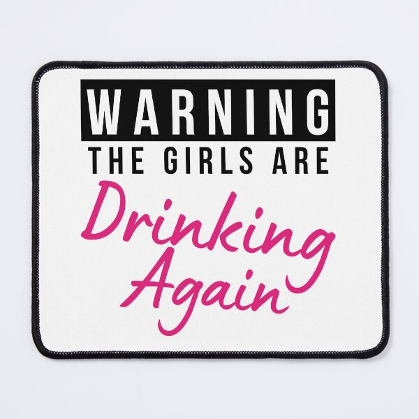 Item preview, Girls Night Out Drinking. Funny Drinking Saying. Warning The Girls Are Out Drinking. Matching Friends. designed and sold by That Cheeky Tee.