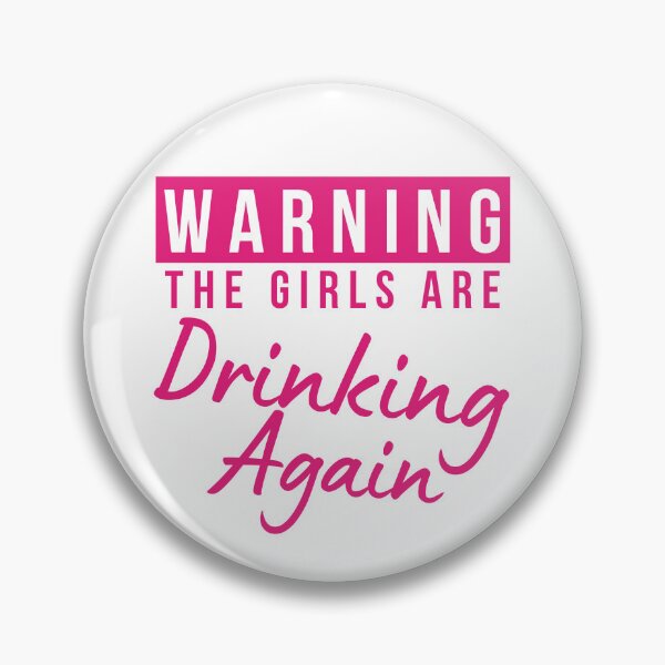 Item preview, Girls Night Out Drinking. Funny Drinking Saying. Warning The Girls Are Out Drinking. Matching Friends. designed and sold by That Cheeky Tee.