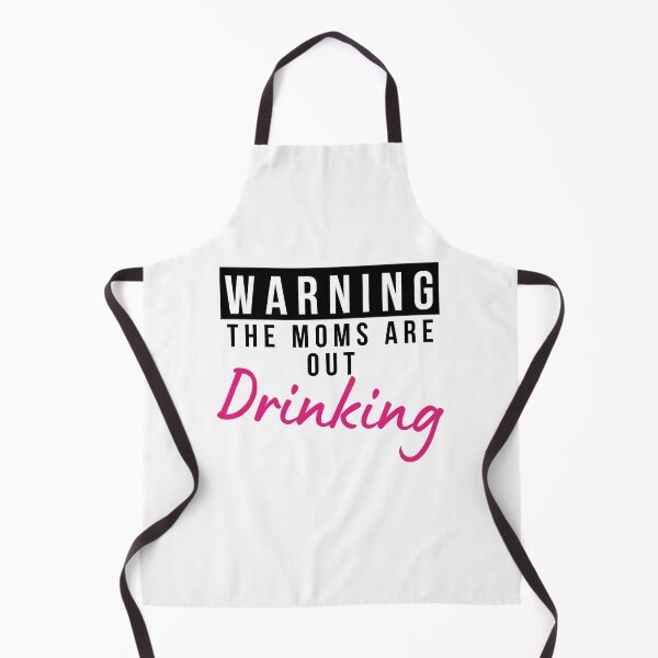Item preview, Moms Night Out Drinking. Funny Drinking Saying. Warning The Moms Are Out Drinking. Matching Friends. designed and sold by That Cheeky Tee.