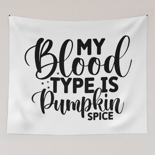 Item preview, My Blood Type is Pumpkin Spice designed and sold by ataraxiastore.