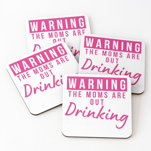 Item preview, Moms Night Out Drinking. Funny Drinking Saying. Warning The Moms Are Out Drinking. Matching Friends. designed and sold by That Cheeky Tee.