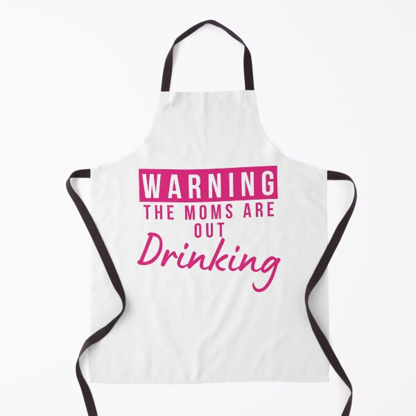 Item preview, Moms Night Out Drinking. Funny Drinking Saying. Warning The Moms Are Out Drinking. Matching Friends. designed and sold by That Cheeky Tee.