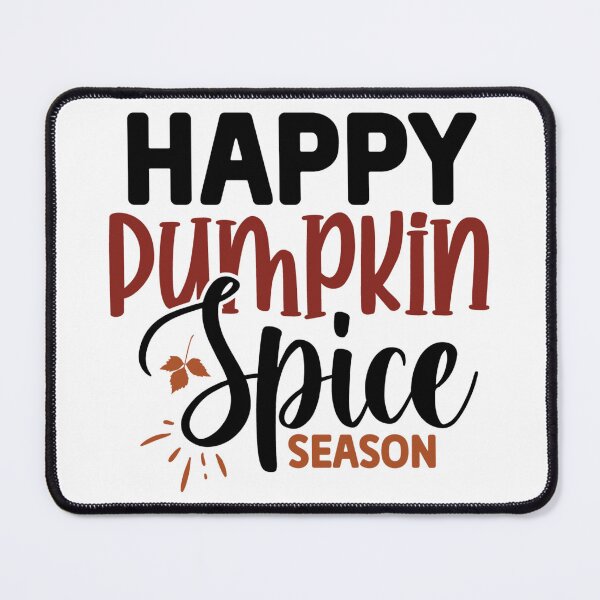 Item preview, Happy Pumpkin Spice Season designed and sold by ataraxiastore.