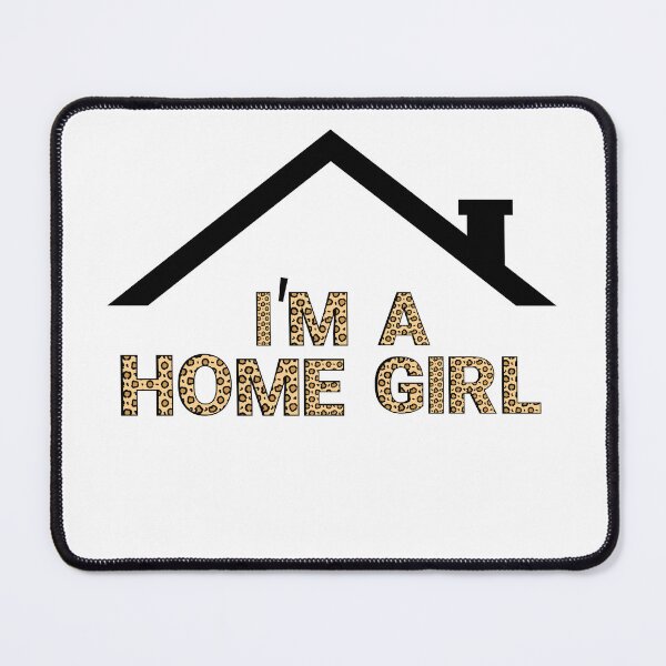 Item preview, I'm A Home Girl designed and sold by BeeGeesDesigns.