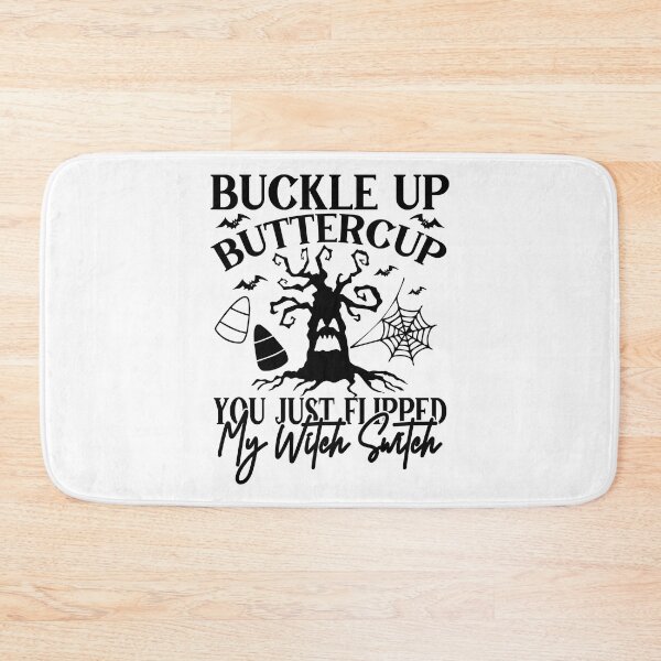 Item preview, Buckle up Buttercup designed and sold by ataraxiastore.