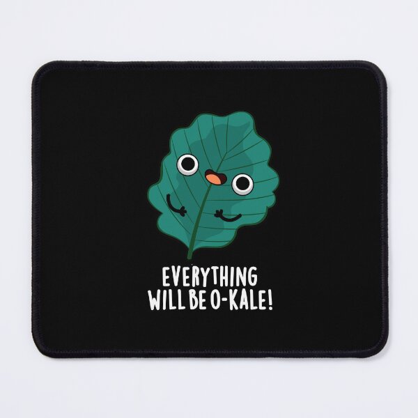 Item preview, Everything Will Be O-kale Funny Veggie Puns (Dark BG) designed and sold by punnybone.
