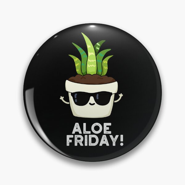 Item preview, Aloe Friday Funny Aloe Vera Plant Puns (Dark BG) designed and sold by punnybone.