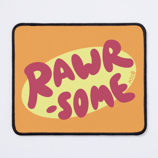 Item preview, You're RAWR-some! designed and sold by MadSkullDesigns.