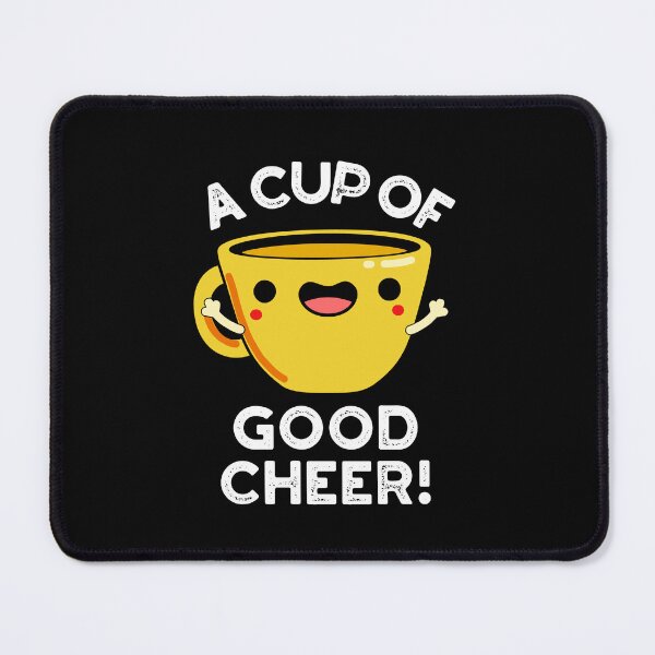 Item preview, A Cup Of Good Cheer Funny Cup Puns (Dark BG) designed and sold by punnybone.