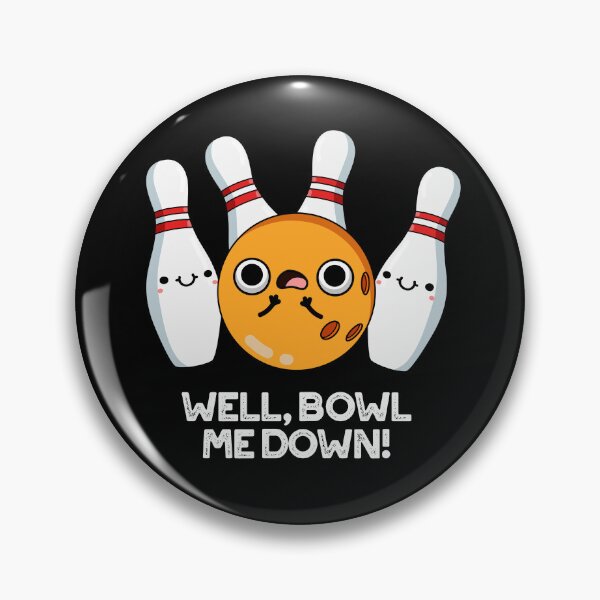 Item preview, Well Bowl Me Down Funny Bowling Puns (Dark BG) designed and sold by punnybone.