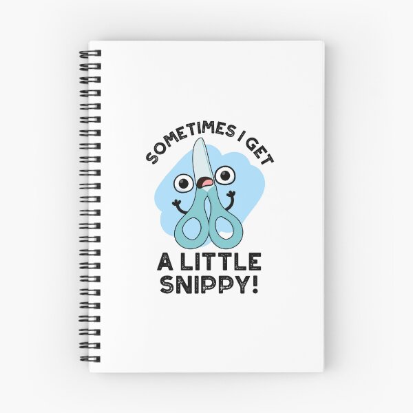 Item preview, Sometimes I Get A Little Snippy Funny Scissors Puns  designed and sold by punnybone.