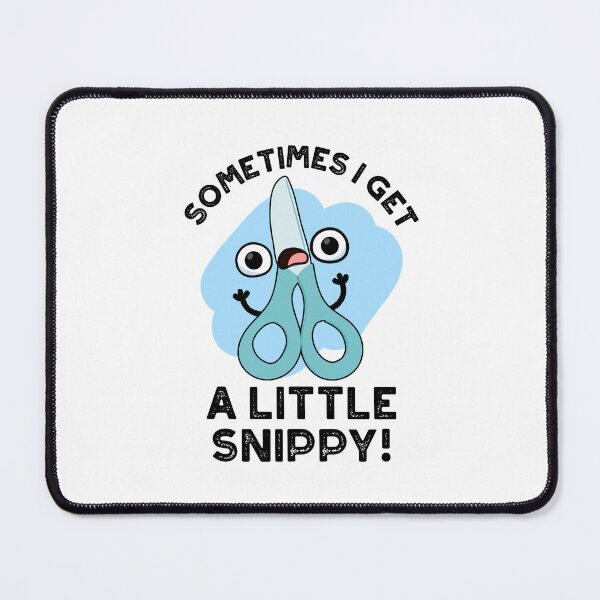 Item preview, Sometimes I Get A Little Snippy Funny Scissors Puns  designed and sold by punnybone.