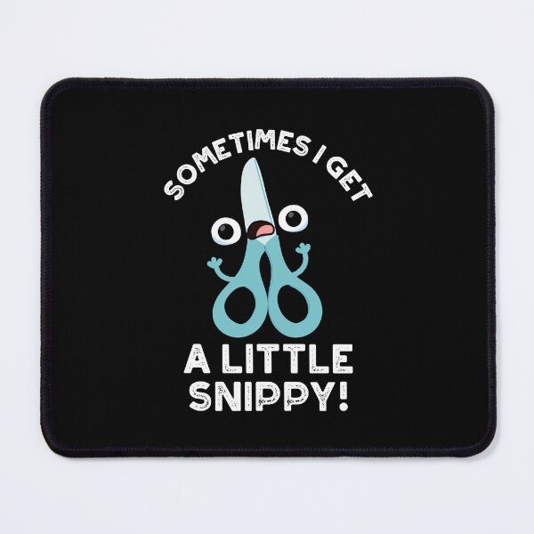 Item preview, Sometimes I Get A Little Snippy Funny Scissors Puns (Dark BG) designed and sold by punnybone.