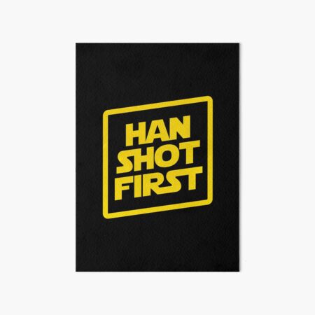 Han Shot First Art Board Print