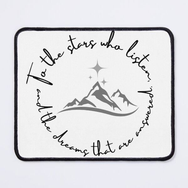 Item preview, To the Stars Who Listen - ACOTAR - Sarah J Maas designed and sold by TheRogueProject.