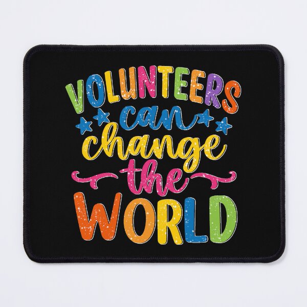 Item preview, Volunteers Can Change the World Colorful Bold designed and sold by creative321.