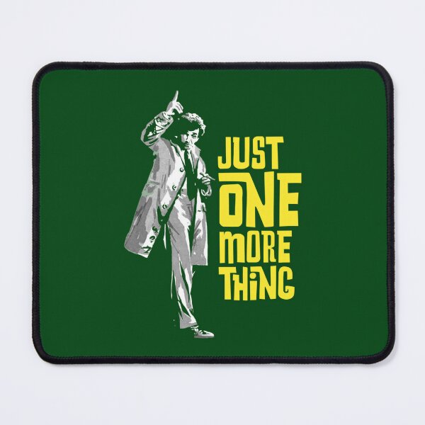 Columbo - Just One More Thing  (1) Mouse Pad