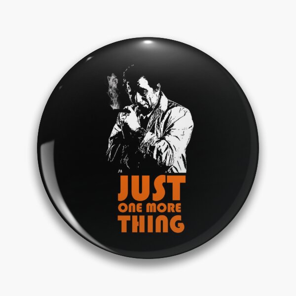 Item preview, Columbo - Just one more thing   designed and sold by Positiv3Arts.