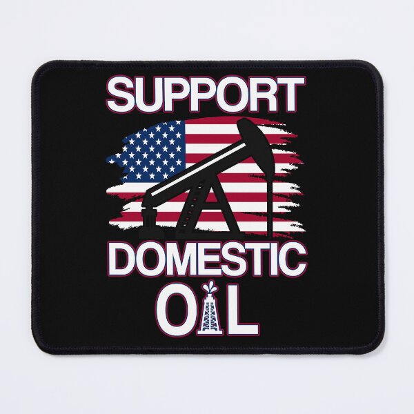 Item preview, Support Domestic Oil Energy designed and sold by LeGND.