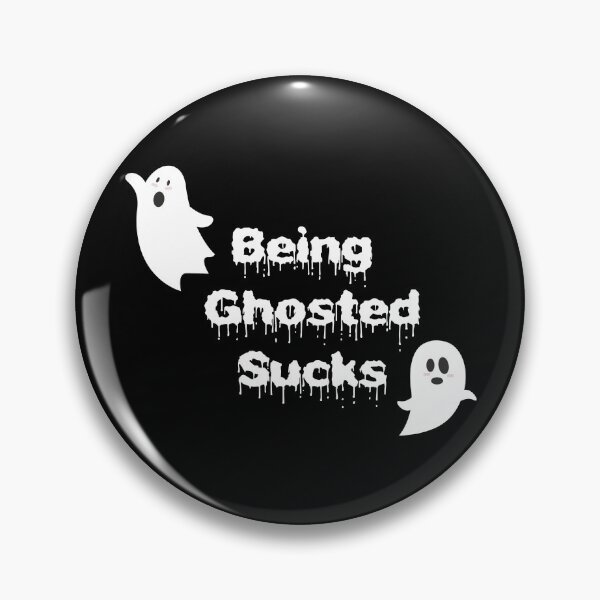 Item preview, Being Ghosted Sucks designed and sold by papererwin.