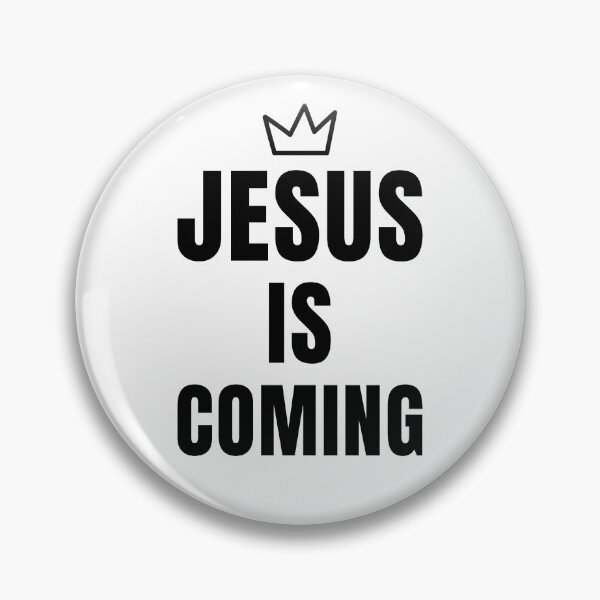 Item preview, Jesus Is Coming - Jesus Is My Hero designed and sold by ViewerEqualsPhoton.