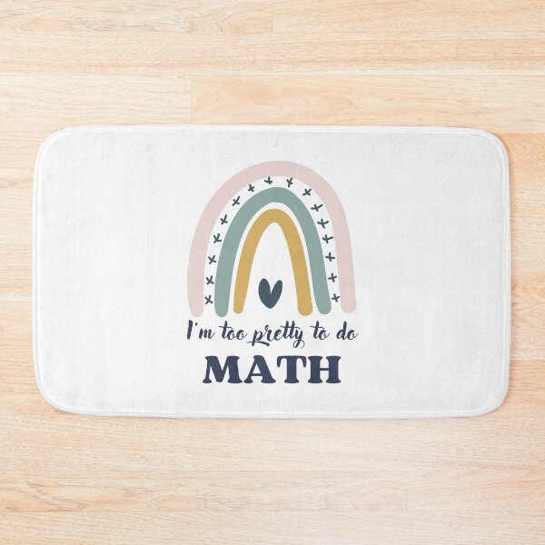 Item preview, i'm too pretty to do math sarcastic math homework gift designed and sold by MouDantArts.