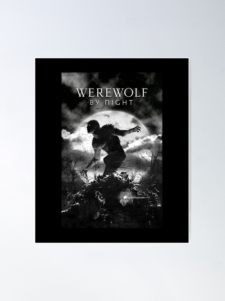 Werewolf By Night a Werewolf By Night Poster for Sale by Krfana