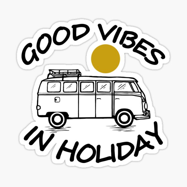 good-vibes-in-holiday-sticker-for-sale-by-gavynart-redbubble