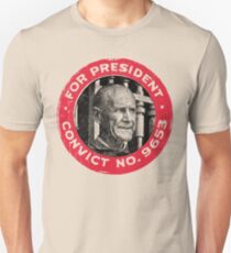 Convict No. 9653 For President Unisex T-Shirt