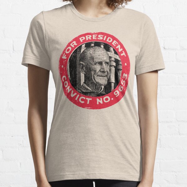 Convict No. 9653 For President Essential T-Shirt
