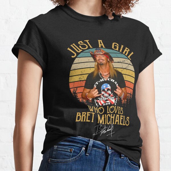 Bret Michaels Fans T Shirts for Sale Redbubble