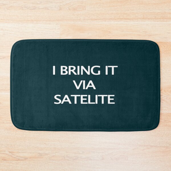 Item preview, I Bring It Via Satelite   designed and sold by WyYager555.