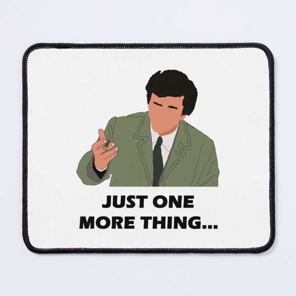 Item preview, Columbo Just One More Thing (Black)   designed and sold by Studio12b.