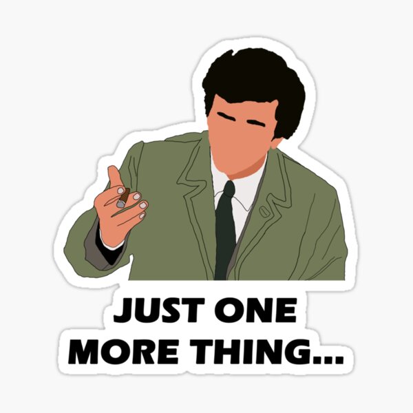 Item preview, Columbo Just One More Thing (Black)   designed and sold by Studio12b.