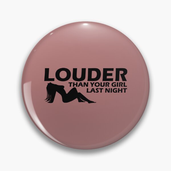 Item preview, Louder Than Your Girl Last Night (Exhaust )   designed and sold by makinleealmodo.
