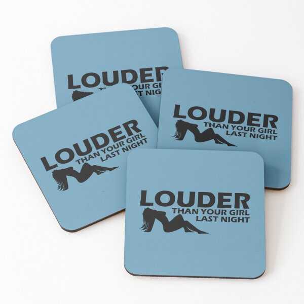 Item preview, Louder Than Your Girl Last Night (Exhaust )   designed and sold by makinleealmodo.